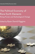 Télécharger le livre :  The Political Economy of Rare Earth Elements