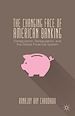 Télécharger le livre :  The Changing Face of American Banking