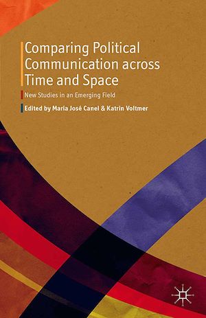 Téléchargez le livre :  Comparing Political Communication across Time and Space