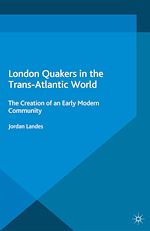 Télécharger le livre :  London Quakers in the Trans-Atlantic World
