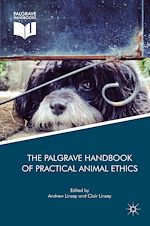 Télécharger le livre :  The Palgrave Handbook of Practical Animal Ethics
