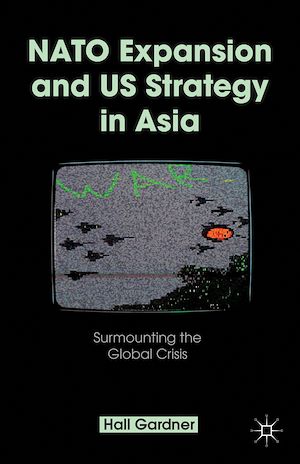 Téléchargez le livre :  NATO Expansion and US Strategy in Asia