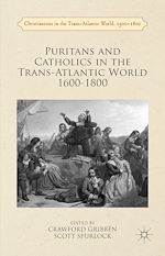 Télécharger le livre :  Puritans and Catholics in the Trans-Atlantic World 1600-1800