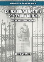 Télécharger le livre :  Church and Patronage in 20th Century Britain