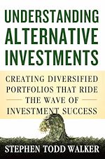 Télécharger le livre :  Understanding Alternative Investments