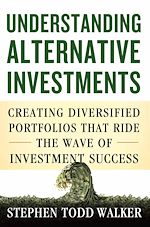 Télécharger le livre :  Understanding Alternative Investments