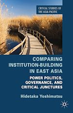 Télécharger le livre :  Comparing Institution-Building in East Asia