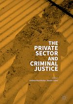 Télécharger le livre :  The Private Sector and Criminal Justice