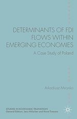 Télécharger le livre :  Determinants of FDI Flows within Emerging Economies