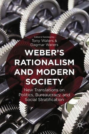 Téléchargez le livre :  Weber's Rationalism and Modern Society