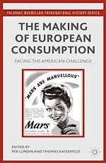 Télécharger le livre :  The Making of European Consumption