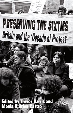 Téléchargez le livre :  Preserving the Sixties