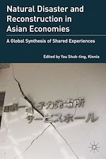 Télécharger le livre :  Natural Disaster and Reconstruction in Asian Economies