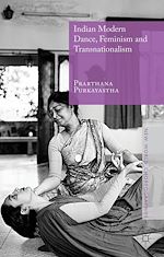 Télécharger le livre :  Indian Modern Dance, Feminism and Transnationalism
