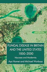 Download this eBook Fungal Disease in Britain and the United States 1850-2000