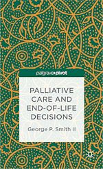 Télécharger le livre :  Palliative Care and End-of-Life Decisions