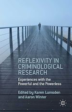 Télécharger le livre :  Reflexivity in Criminological Research