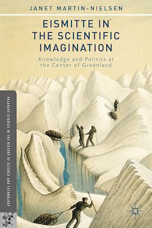 Téléchargez le livre :  Eismitte in the Scientific Imagination