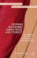 Télécharger le livre :  Crossing Boundaries during Peace and Conflict