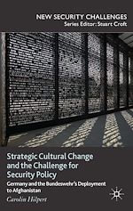Télécharger le livre :  Strategic Cultural Change and the Challenge for Security Policy