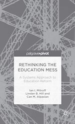 Télécharger le livre :  Rethinking the Education Mess: A Systems Approach to Education Reform