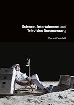 Télécharger le livre :  Science, Entertainment and Television Documentary