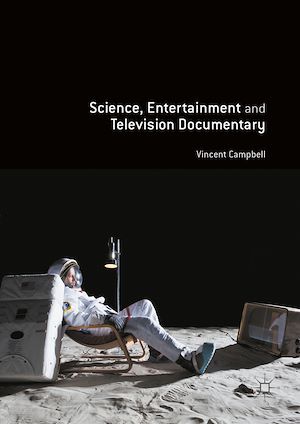 Téléchargez le livre :  Science, Entertainment and Television Documentary