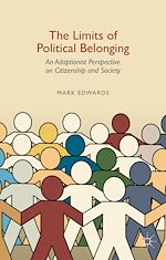 Télécharger le livre :  The Limits of Political Belonging