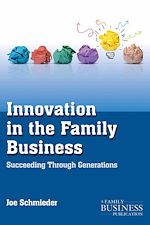 Télécharger le livre :  Innovation in the Family Business