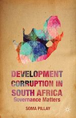 Télécharger le livre :  Development Corruption in South Africa