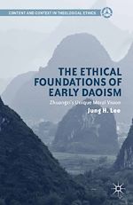 Télécharger le livre :  The Ethical Foundations of Early Daoism