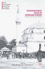 Télécharger le livre :  Transnational Islam in Interwar Europe
