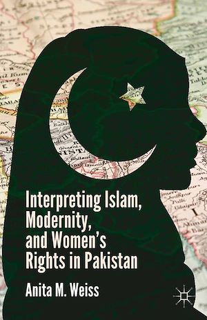 Téléchargez le livre :  Interpreting Islam, Modernity, and Women's Rights in Pakistan