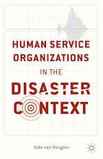 Télécharger le livre :  Human Service Organizations in the Disaster Context
