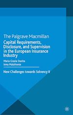 Télécharger le livre :  Capital Requirements, Disclosure, and Supervision in the European Insurance Industry