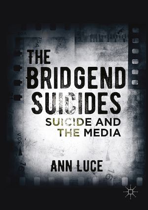 Téléchargez le livre :  The Bridgend Suicides