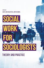 Télécharger le livre :  Social Work for Sociologists