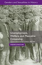 Télécharger le livre :  Unemployment, Welfare, and Masculine Citizenship