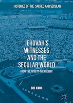 Télécharger le livre :  Jehovah's Witnesses and the Secular World