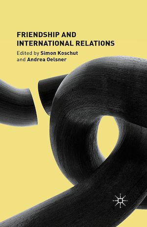 Téléchargez le livre :  Friendship and International Relations