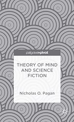 Télécharger le livre :  Theory of Mind and Science Fiction