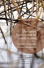 Télécharger le livre :  Disruptive Tourism and its Untidy Guests