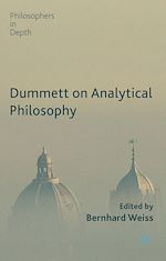 Télécharger le livre :  Dummett on Analytical Philosophy