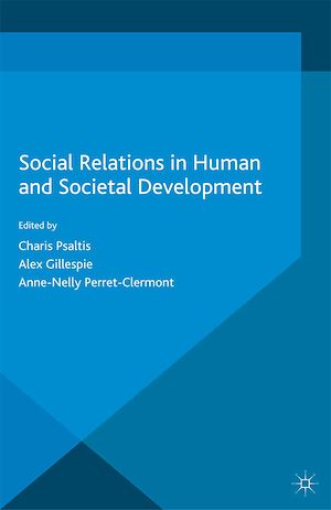 Téléchargez le livre :  Social Relations in Human and Societal Development