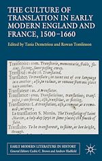 Télécharger le livre :  The Culture of Translation in Early Modern England and France, 1500-1660