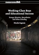 Télécharger le livre :  Working-Class Boys and Educational Success