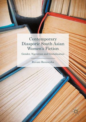 Téléchargez le livre :  Contemporary Diasporic South Asian Women's Fiction