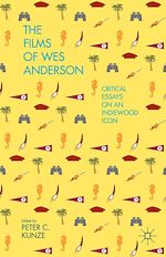 Télécharger le livre :  The Films of Wes Anderson