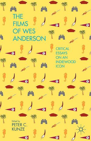 Téléchargez le livre :  The Films of Wes Anderson