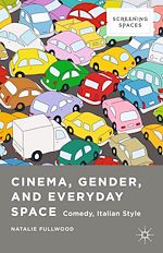 Télécharger le livre :  Cinema, Gender, and Everyday Space